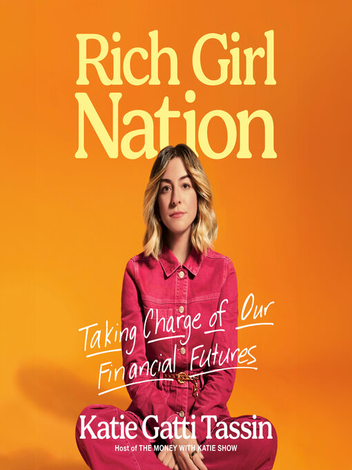 Title details for Rich Girl Nation by Katie Gatti Tassin - Wait list